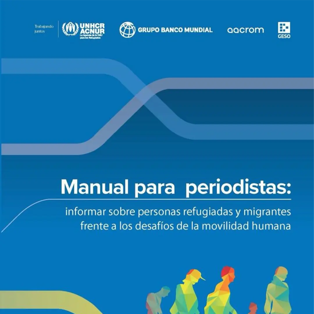 Manual para periodistas sobre migración y refugio (2024)